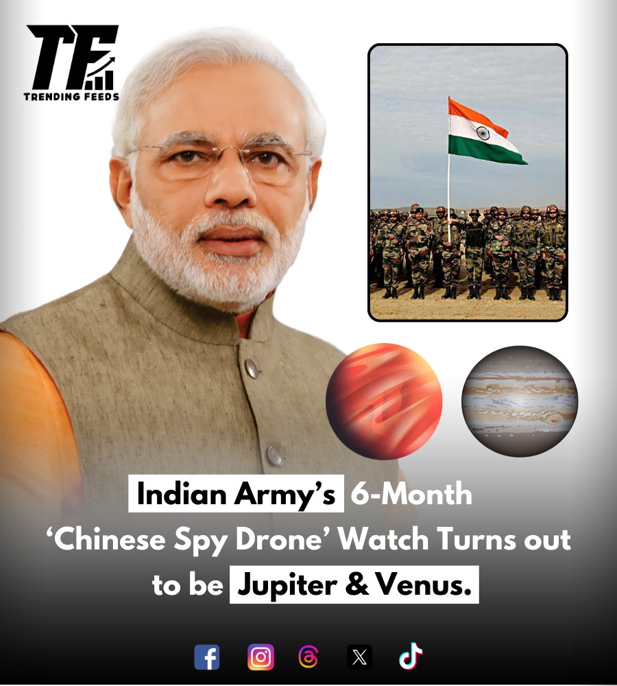 trendingfeeds38's tweet image. Indian Army’s 6-Month ‘Chinese Spy Drone’ Watch Turns out to be Jupiter &amp;amp; Venus.
#indianarmy #spydrone #jupiter #venus #trending