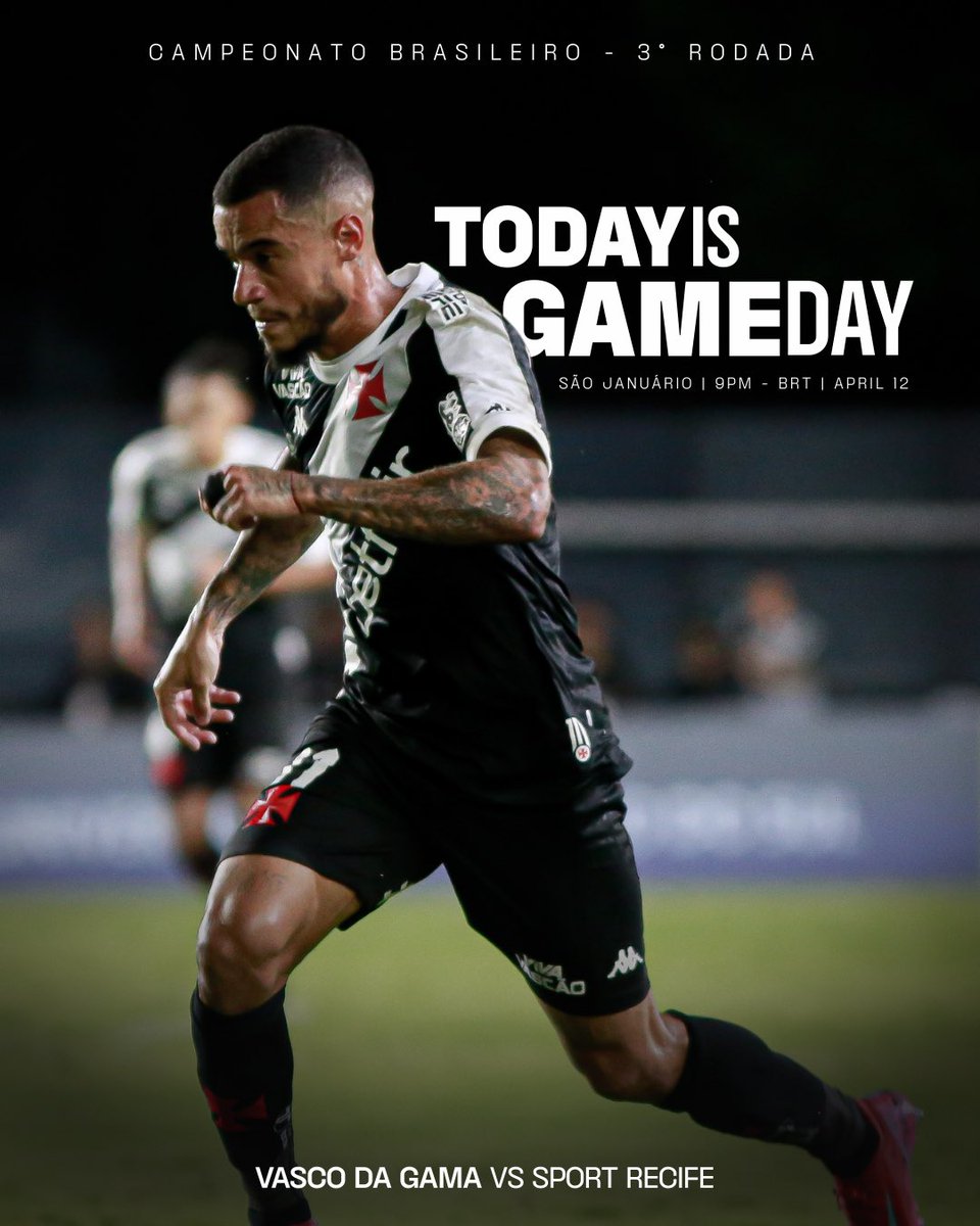 #TodayisGAMEDAY 💢

🏆 Campeonato Brasileiro - 3° rodada
🆚 Sport
⏰ 9PM (BRT)
🏟️ São Januário Stadium
📺 Premiere and Sportv