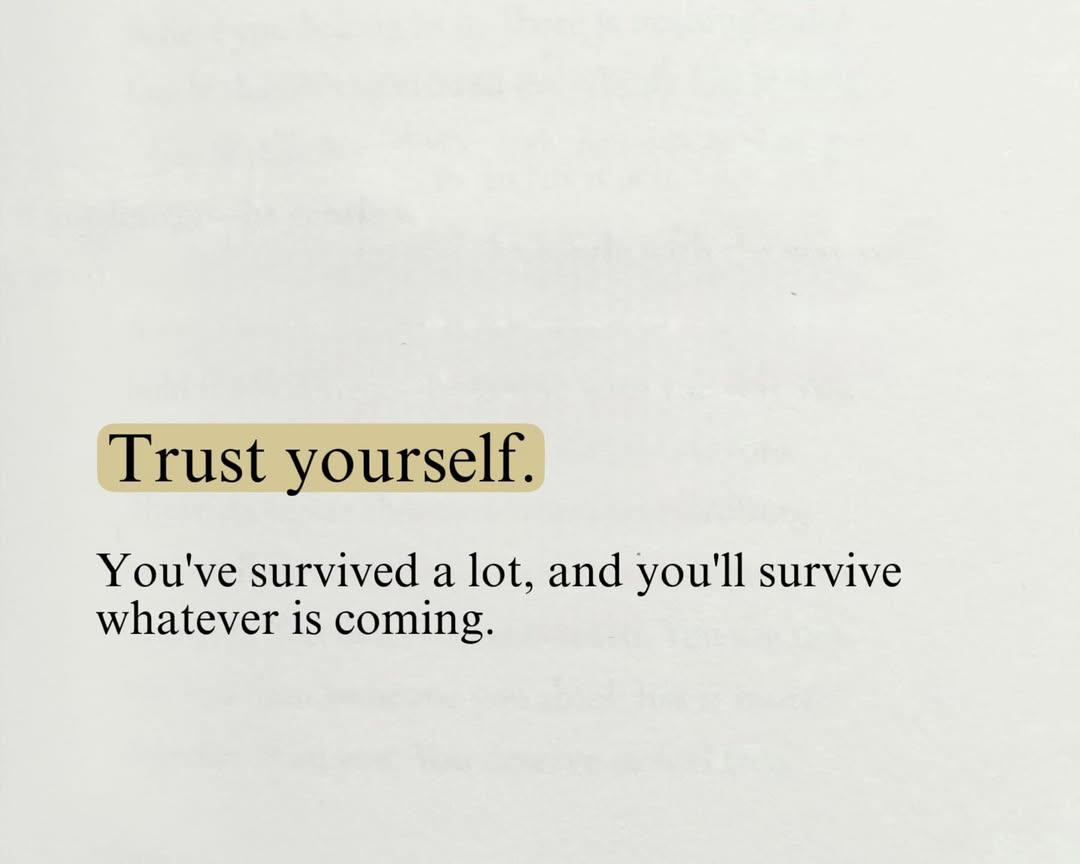 quotetoponder's tweet photo. You will survive! https://t.co/oelFazZInD