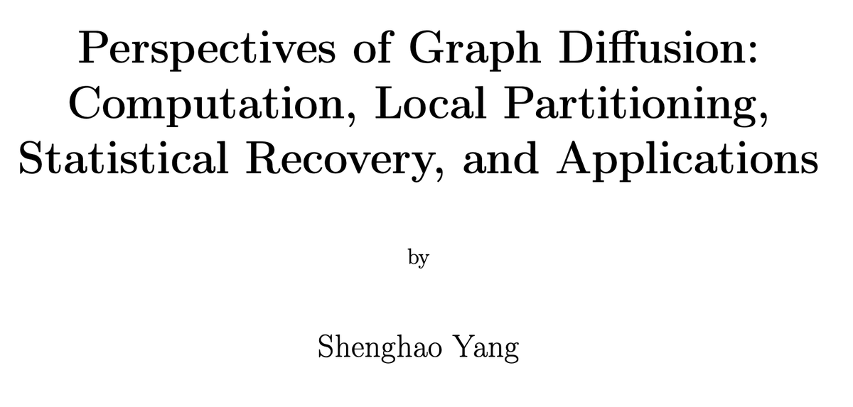 Kimon Fountoulakis (@kfountou) on Twitter photo .<a href="/shenghao_yang/">Shenghao Yang</a>'s Ph.D Thesis "Perspectives of Graph Diffusion: Computation, Local Partitioning, Statistical Recovery, and Applications" is now available.
Link: dspacemainprd01.lib.uwaterloo.ca/server/api/cor…
Relevant papers:
1) p-Norm Flow Diffusion for Local Graph Clustering: proceedings.mlr.press/v119/fountoula… .<a href="/shenghao_yang/">Shenghao Yang</a>'s Ph.D Thesis "Perspectives of Graph Diffusion: Computation, Local Partitioning, Statistical Recovery, and Applications" is now available.
Link: dspacemainprd01.lib.uwaterloo.ca/server/api/cor…
Relevant papers:
1) p-Norm Flow Diffusion for Local Graph Clustering: proceedings.mlr.press/v119/fountoula…