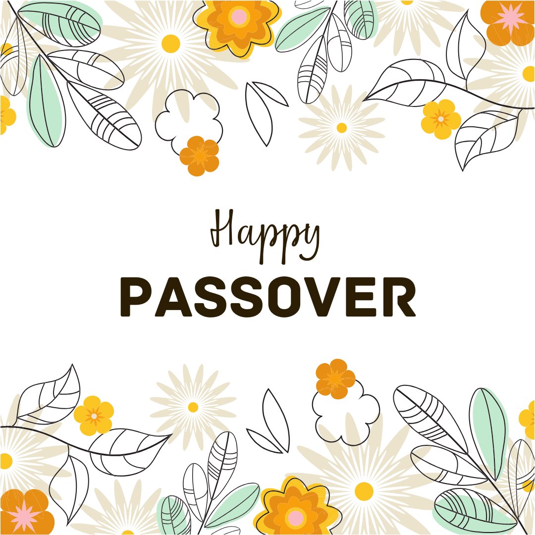 Chag Pesach Sameach to all who celebrate. May you have a joyous Passover holiday!