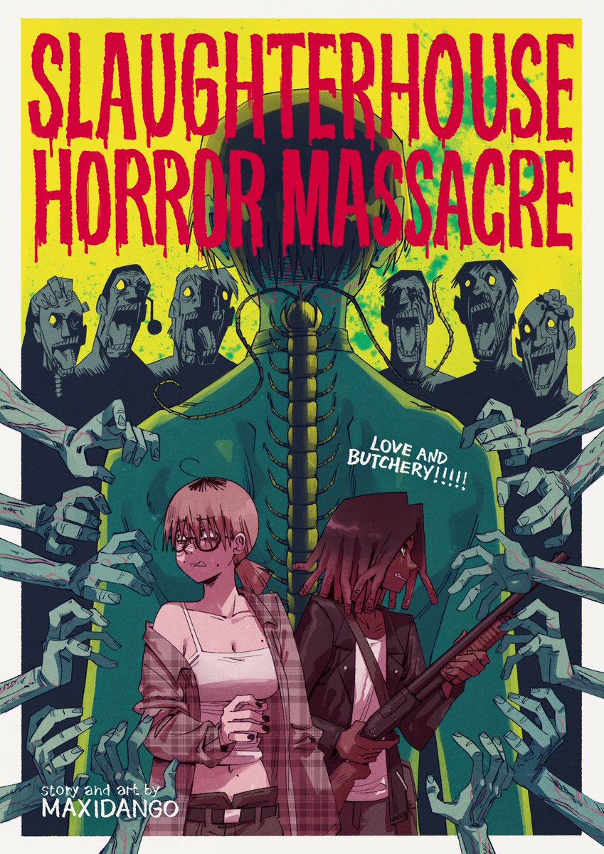 maxidango's tweet image. SLAUGHTERHOUSE HORROR MASSACRE
my first ever comic! 76 pages of pulp horror-action about demonic possessions, brain-eating zombies and yuri
links below