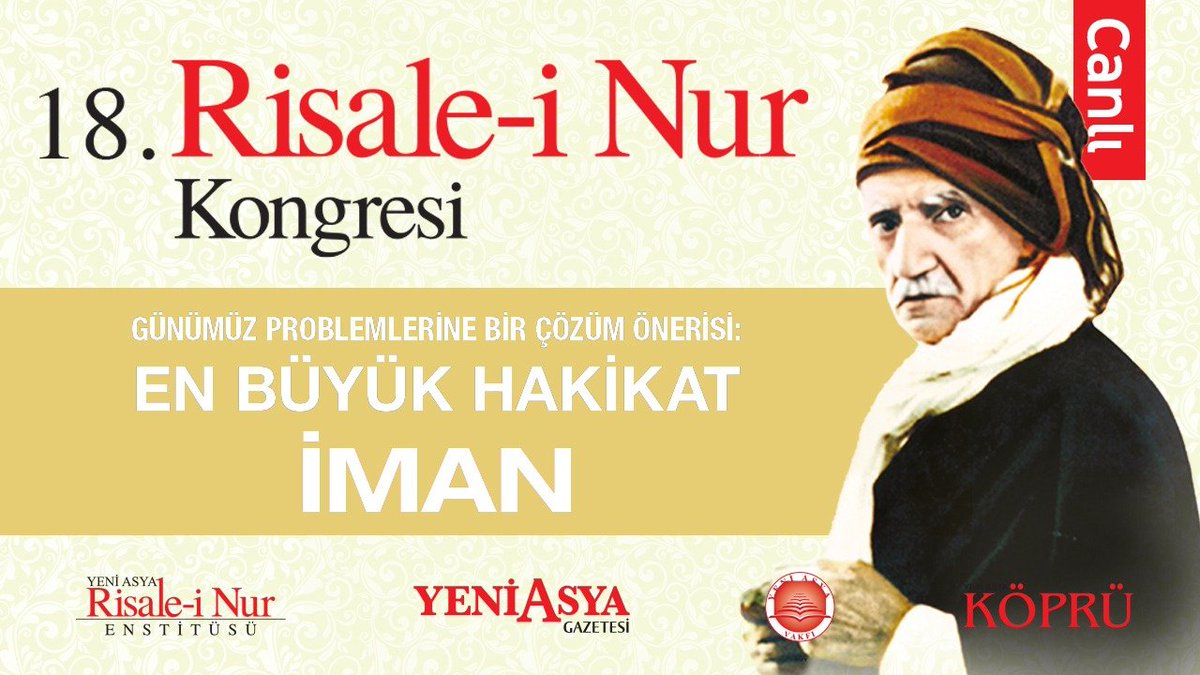 📣 18. Risale-i Nur Kongresi Yeni Asya TV'de canlı yayında!

▫️Bu sene 18'incisi düzenlenen 'En Büyük Hakikat İman' konulu Risale-i Nur Kongresi 13 Nisan 2025 pazar günü saat 11.00'de Yeni Asya TV üzerinden canlı olarak yayınlanacak.

🎥 Canlı yayın linki: youtube.com/live/uPp8LFibK…