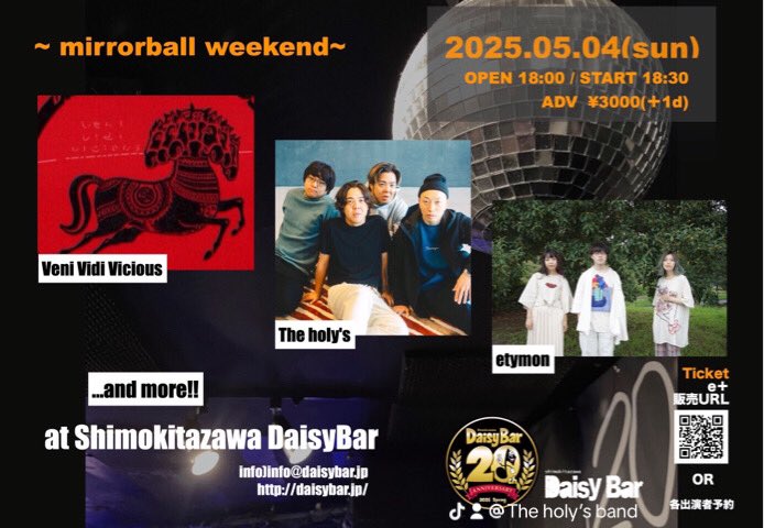 the_holys's tweet photo. New Live!!!!

5/4(sun)
＜mirrorball weekend＞
Veni Vidi Vicious
The holy's
etymon
…and more!!

OPEN 18:00 / START 18:30
前売 3000円(D別)

■チケット
4/12(土)〜
各出演者予約
DaisyBar予約フォーム
https://t.co/V3IpLsGxis

e＋
4/16(水)10:00〜
https://t.co/6oDJ9VV6RI… https://t.co/zWqZg0dFXA
