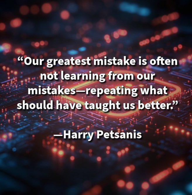 harrypetsanis's tweet image. “Our greatest mistake is often not learning from our mistakes—repeating what should have taught us better.”

—Harry Petsanis

#LearnFromMistakes
#BreakTheCycle
#SelfAwareness
#GrowthThroughReflection

“The Real Mistake Is Repeating It” by Harry Petsanis, Mindset Consultant