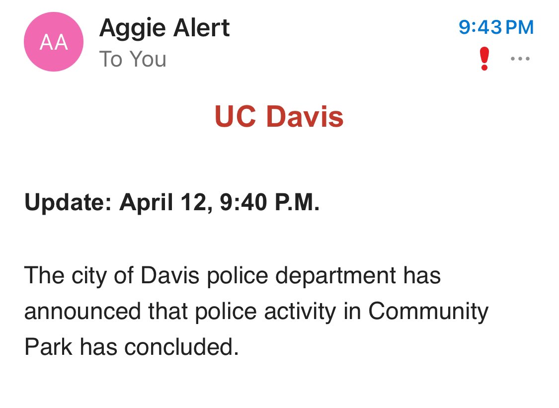 An Aggie Alert has been issued stating that the city of Davis police department has announced that police activity in Community Park has concluded.