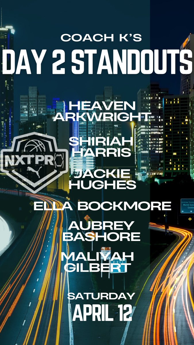 Khalil Shakir 🏀 (@coachkhalils) on Twitter photo Following a strong first day here at Session 3 of the <a href="/PRO16G/">NXTPRO Girls League</a> in Atlanta, Day 2 did not disappoint. Here are my standouts:
<a href="/HeavenArkwright/">Heaven Arkwright</a>
<a href="/HarrisShiriah/">Shiriah Harris 2026</a>
<a href="/EBockmore/">Ella Bockmore</a>
<a href="/aubreybash3/">Aubrey Bashore</a>
<a href="/maliyah_k_/">Maliyah Gilbert</a>
<a href="/WellyWolves/">Wellington Wolves</a>
<a href="/realteamscoot/">Team Scoot x Scoot Henderson Elite (S.H.E.)</a> Following a strong first day here at Session 3 of the <a href="/PRO16G/">NXTPRO Girls League</a> in Atlanta, Day 2 did not disappoint. Here are my standouts:
<a href="/HeavenArkwright/">Heaven Arkwright</a>
<a href="/HarrisShiriah/">Shiriah Harris 2026</a>
<a href="/EBockmore/">Ella Bockmore</a>
<a href="/aubreybash3/">Aubrey Bashore</a>
<a href="/maliyah_k_/">Maliyah Gilbert</a>
<a href="/WellyWolves/">Wellington Wolves</a>
<a href="/realteamscoot/">Team Scoot x Scoot Henderson Elite (S.H.E.)</a>