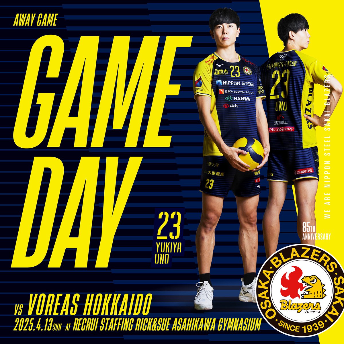 sakaiblazers's tweet photo. 🟡GAME DAY🟡
旭川大会GAME2‼️
レギュラーシーズン最後の試合���す🏐
本日も最後まで会場等でチームを後押しする熱い応援をお願いします🔥🦖

2024-25 大同生命SV.LEAGUE
第6節GAME2
🗓️4/13(日) 13:35GAME START
🆚#ヴォレアス北海道
📍リクルートスタッフィング リック&スー旭川体育館
📺JSPORTSオンデマンド
https://t.co/FnPMLdshJt

#日本製鉄堺ブレイザーズ #バレーボール
#大同生命ＳＶリーグ #鵜野幸也