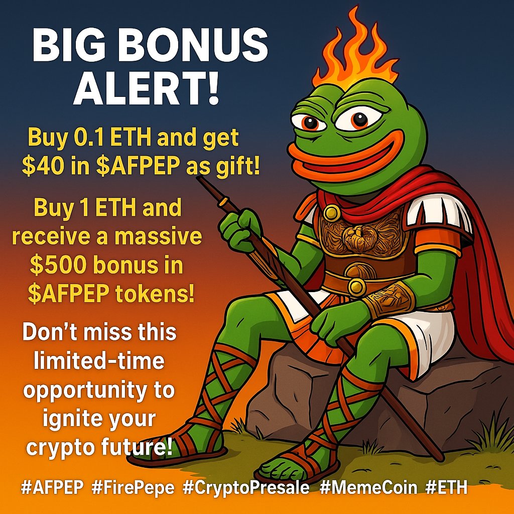 AFPEPtoken's tweet photo. Big bonus alert!
Buy 0.1 ETH and get $40 in $AFPEP as a gift!
Buy 1 ETH and receive a massive $500 bonus in $AFPEP tokens!

Don’t miss this limited-time opportunity to ignite your crypto future!

https://t.co/ai3Fh6vXOg

#AFPEP #FirePepe #CryptoPresale #MemeCoin #ETH #Bonus https://t.co/yKtn2ho9of
