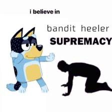 Bandit Heeler is the best dad in fiction