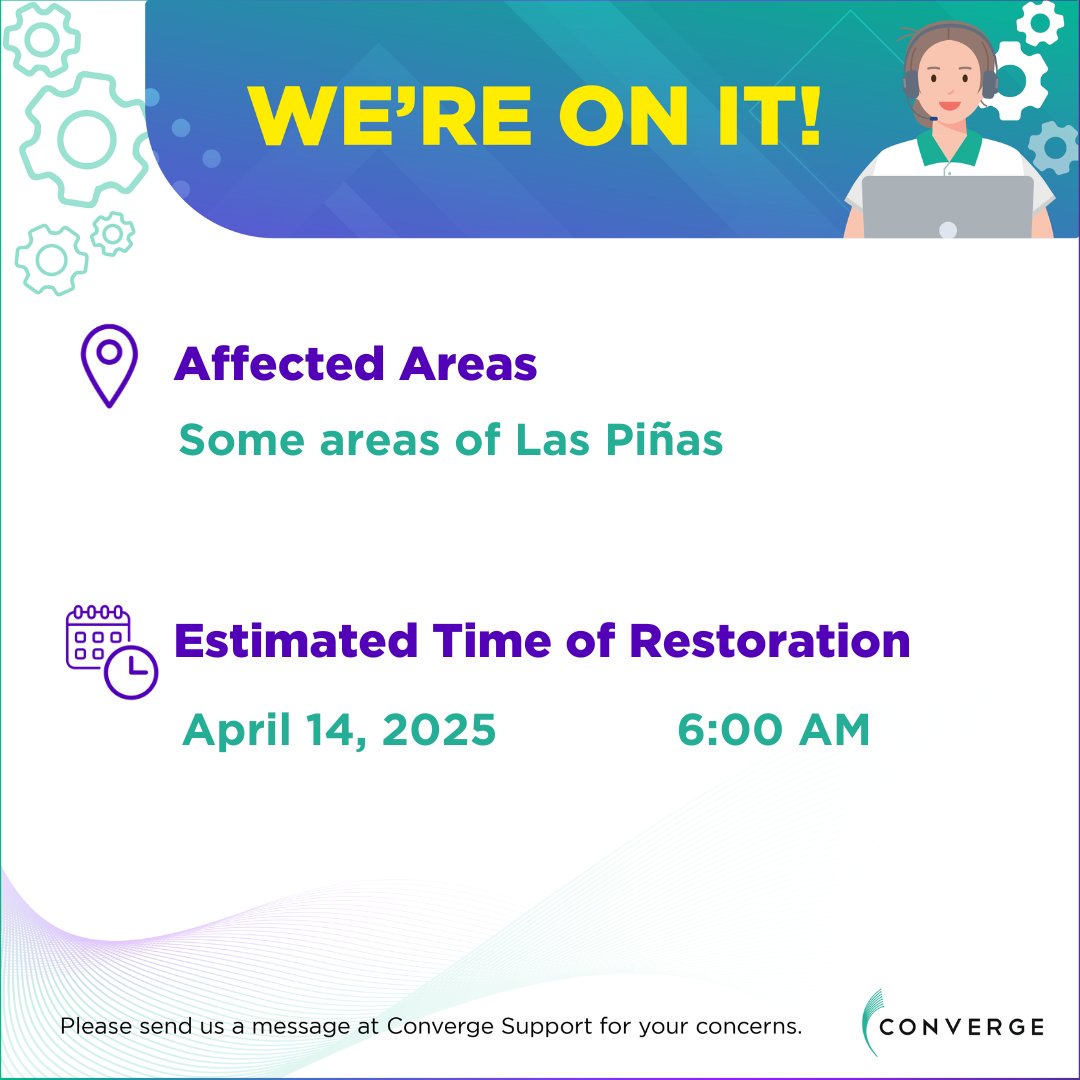 ConvergeSupport's tweet photo. To our subscribers in Las Piñas City:

You may be experiencing connectivity issues as of 5:55 AM of April 13, 2025.

We assure you that our technical team is working to restore your connection as soon as possible. A service ticket is not required.

We apologize for any inconvenience this may have caused. Please send us a message if you have other concerns.

Thank you for your patience and cooperation.