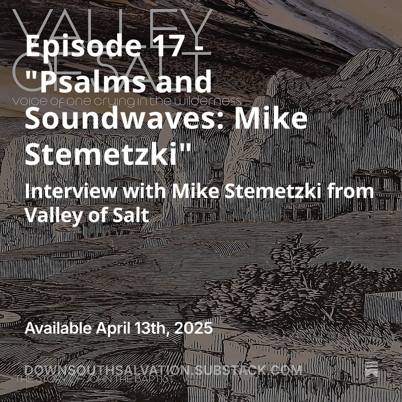 The Down South Salvation Podcast (@dssalvation) on Twitter photo 🎙️ New podcast alert!🎙️
Join me on Down South Salvation’s debut #PsalmsAndSoundwaves episode! I chat with Mike Stemetzki from <a href="/ValleyOfSalt01/">Brian Stemetzki</a> about faith, music, and upcoming projects. Watch on YouTube: tr.ee/7X1WiS or Substack: tr.ee/aJbzhR 🎙️ New podcast alert!🎙️
Join me on Down South Salvation’s debut #PsalmsAndSoundwaves episode! I chat with Mike Stemetzki from <a href="/ValleyOfSalt01/">Brian Stemetzki</a> about faith, music, and upcoming projects. Watch on YouTube: tr.ee/7X1WiS or Substack: tr.ee/aJbzhR