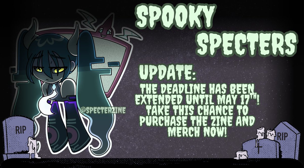 SpectersZine's tweet photo. We are excited to announce that the deadline to purchase the Spooky Specters Zine has been pushed to May 17th! Grab one now at https://t.co/C8lrmJYau9. https://t.co/keWdazklMB