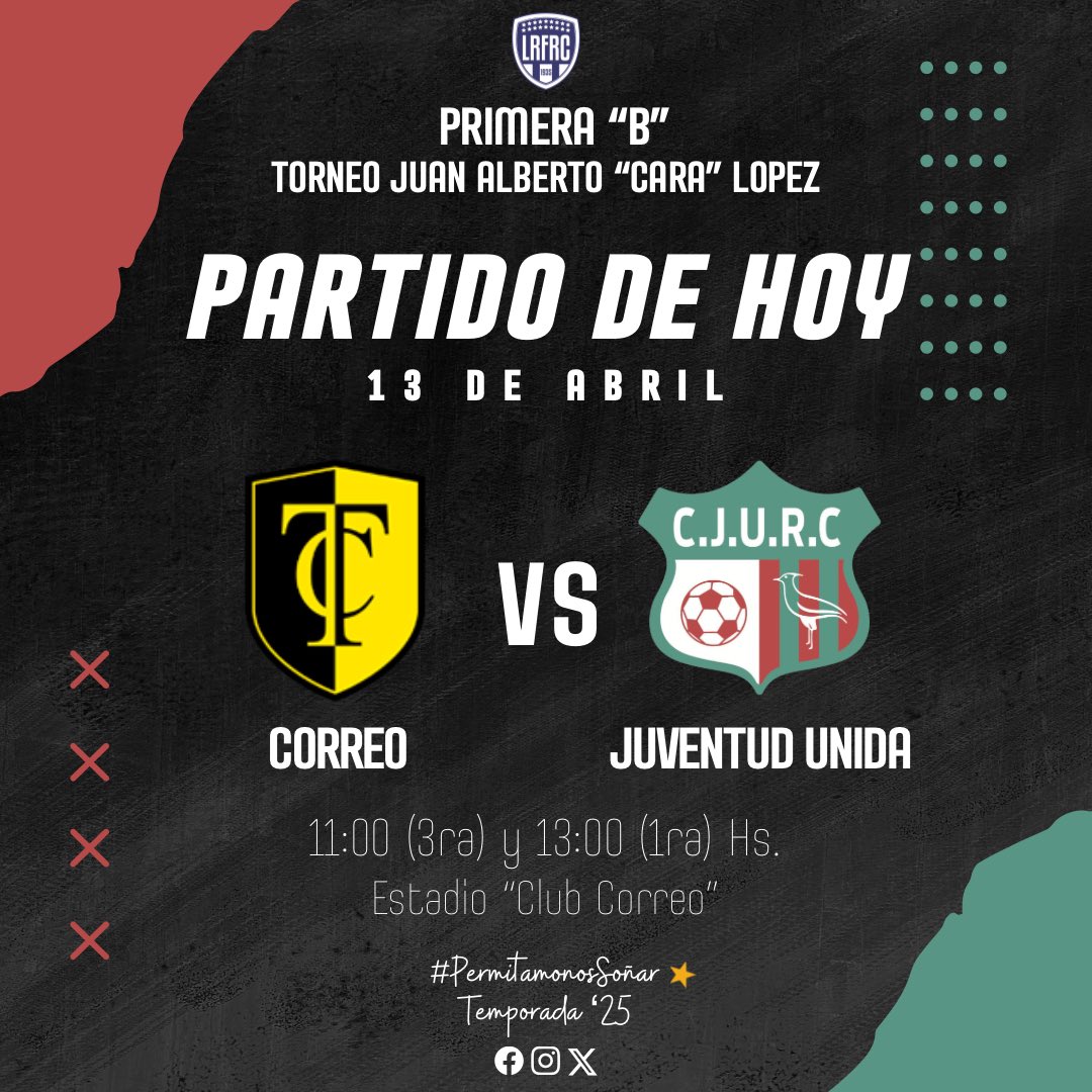 #𝙇𝙍𝙁𝙍𝘾
#𝗣𝗿𝗶𝗺𝗲𝗿𝗮𝗕
𝙋𝙖𝙧𝙩𝙞𝙙𝙤 𝙙𝙚 𝙝𝙤𝙮 

En una nueva fecha del campeonato el #Tricolor visita al club #Correo desde las 11:00 HS con #Tercera y 13:00 HS con #Primera 
Esperamos a todos que nos acompañen 💪

#𝑷𝒆𝒓𝒎𝒊𝒕𝒂𝒎𝒐𝒏𝒐𝒔𝑺𝒐𝒏̃𝒂𝒓 ⭐