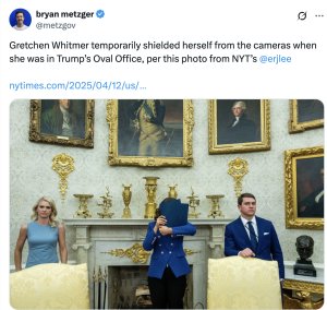 Gov. Gretchen Whitmer knows we can still see her, right?
The irony is that she appears to want to deprive Trump of a photo op that might go viral. 
However, there are other tried and true techniques that Whitmer could try on the next visit. youtube.com/watch?v=FIfpLa…