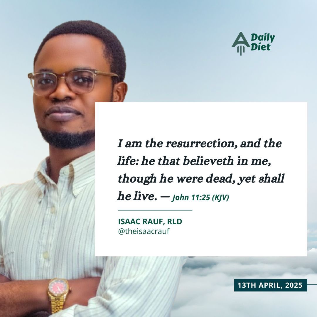 eChurchHQ's tweet photo. Daily Diet || Isaac Rauf, RLD || 13:04:2025

This isn’t just a promise; it’s a person. Jesus declares Himself as resurrection and life—not someday, but now. Faith in Him breaks the grip of death and awakens eternal hope. With Christ, even what seems dead can rise again. https://t.co/0hVAdIVil5