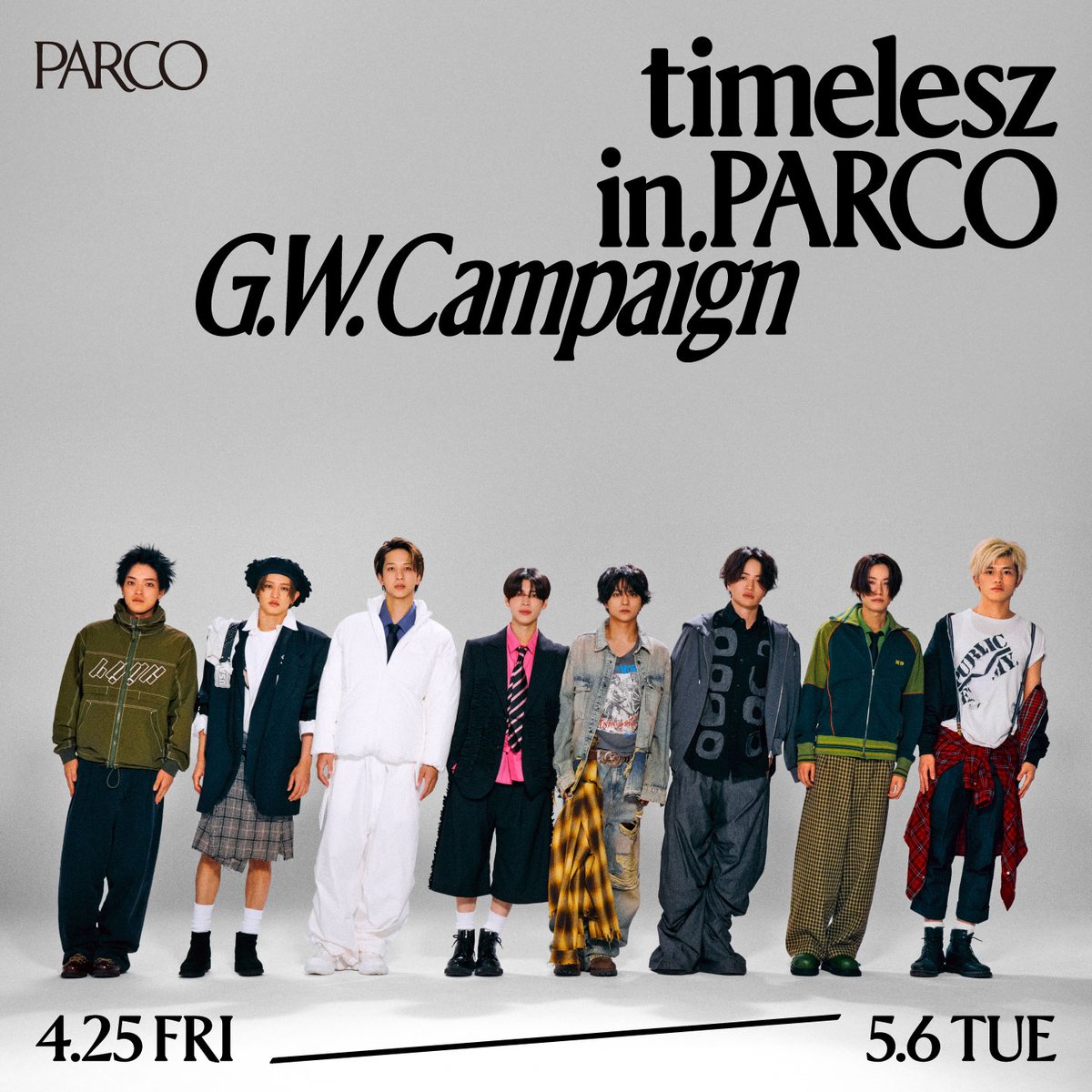 parco_kinshicho's tweet photo. _______🕰_______

𝒕𝒊𝒎𝒆𝒍𝒆𝒔𝒛 𝒊𝒏 𝑷𝑨𝑹𝑪𝑶 𝑮.𝑾.𝑪𝒂𝒎𝒑𝒂𝒊𝒈𝒏
𝟮𝟬𝟮𝟱.𝟰.𝟮𝟱(金)-𝟱.𝟲(火振休)
_________________

8人体制で新たなスタートを切ったtimeleszとPARCOがタイアップし、G.W.キャンペーンを開催！

キャンペーンサイト
https://t.co/0yxYhC0bLd

#timeleszinparco https://t.co/EUMB2C6mQO