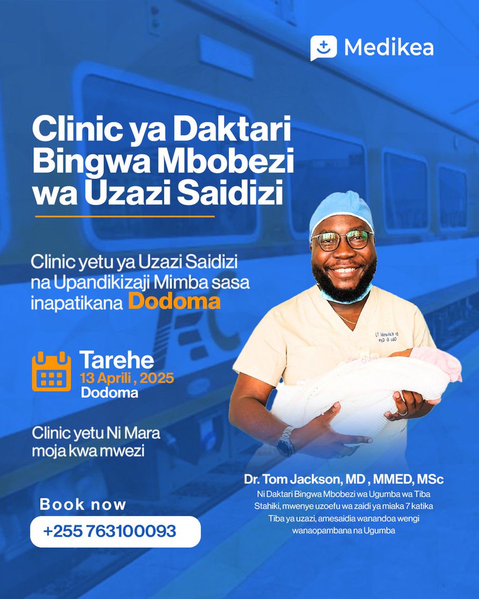 REPOST PLZ🙏😍

Kwa wenye changamoto za Uzazi, Leo Tarehe 13, April 2025 mnakaribishwa kwenye Kliniki ya Uzazi katika Hospitali ya St. Emerence Kisasa, Dodoma.

Daktari Bingwa Mbobezi wa Ugumba wa Tiba Stahiki mwenye uzoefu zaidi ya Miaka 7, Dr. Tom Jackson atakuwepo kukupatia
