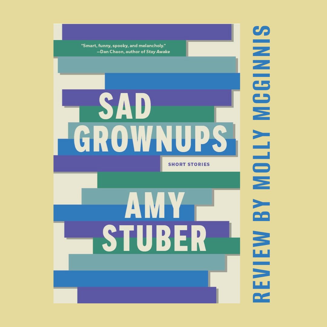 LAReview's tweet photo. Molly McGinnis reviews “Sad Grownups” by Amy Stuber today on LAR. Read McGinnis’ full review on the site: https://t.co/m42P7afwZw

@StillhousePress 
#LARreviews https://t.co/Ljav4b13dY