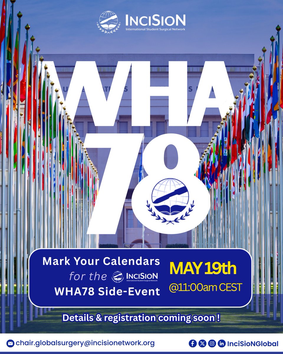 The International Student Surgical Network is stronger than ever 🌍
We’re proud to announce our WHA78 Side-Event on May 19th in Geneva!

Youth are shaping the future of surgical care — and it starts here.
#WHA78 #TheFutureOfTheOR #GlobalSurgery #SOTACareForAll #ECOservices