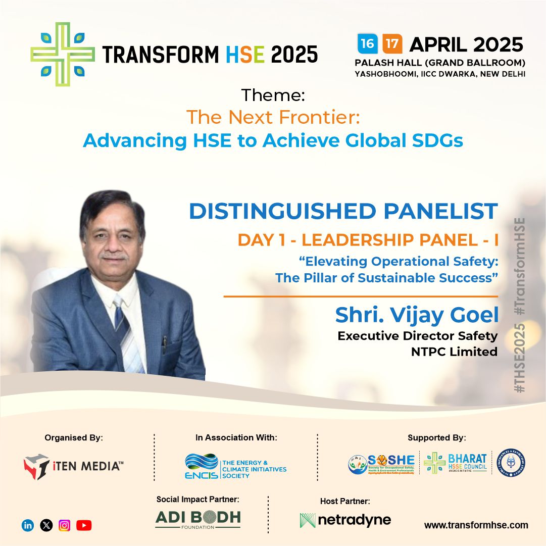 Transform_HSE's tweet photo. We are delighted to welcome Shri. Vijay Goel, Executive Director - Safety at @ntpclimited as a Distinguished Panelist for the 𝗟𝗲𝗮𝗱𝗲𝗿𝘀𝗵𝗶𝗽 𝗣𝗮𝗻𝗲𝗹 𝗜 at @TransformHSE_25.

Join us as we bring together industry leaders to drive impactful conversations.
#THSE25 #SDGs https://t.co/3lSdji1tkN
