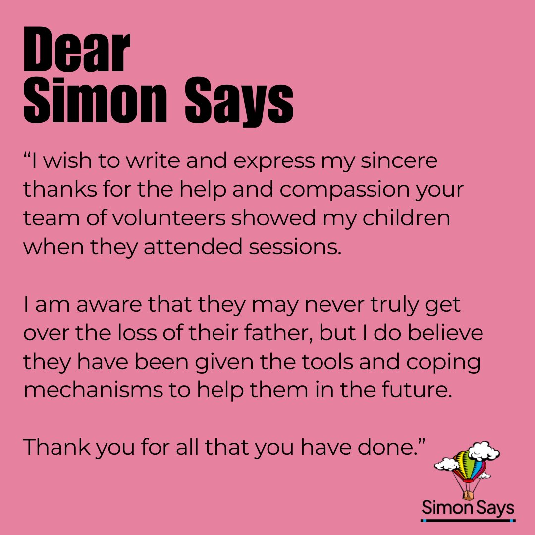 We wanted to share with you this wonderful message that we received from a parent whose children were supported by Simon Says. 

Messages like these highlight the difference our charity makes to the lives of the bereaved children and young people we support. ❤️