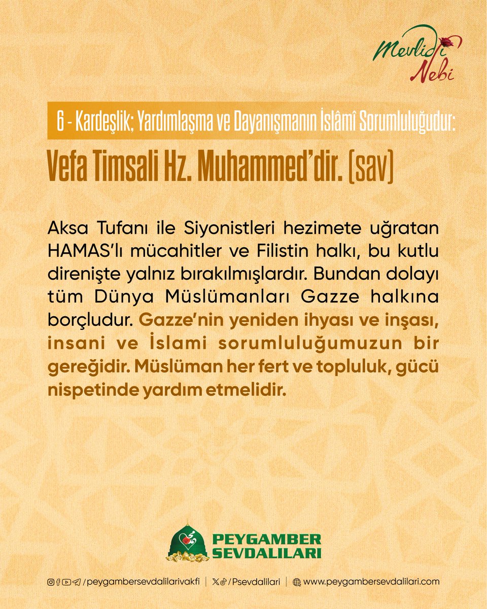 PSevdalilari's tweet photo. 6–Kardeşlik; Yardımlaşma ve Dayanışmanın İslâmî Sorumluluğudur: Vefa Timsali Hz. Muhammed’dir. (sav) https://t.co/kimajcap2D