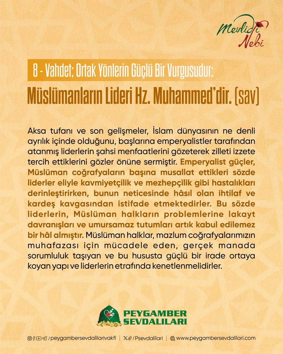 PSevdalilari's tweet photo. 8–Vahdet; Ortak Yönlerin Güçlü Bir Vurgusudur: Müslümanların Lideri Hz. Muhammed’dir. (sav) https://t.co/I07pWSyQxE
