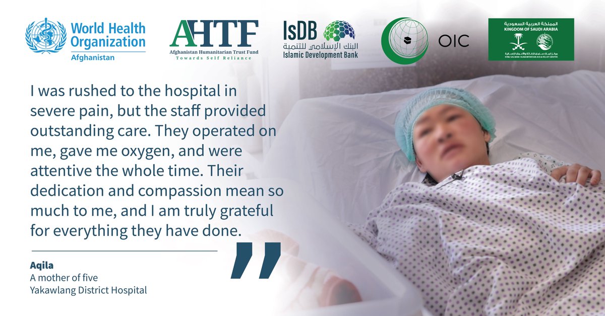 WHOAfghanistan's tweet photo. Meet Aqila, a mother of five, who received life-saving care at Yakawlang District Hospital in #Bamyan. Thanks to @KSRelief_EN, @isdbgroup, @oicinenglish, and #AHTF, her urgent treatment and full support were made possible.
Read more ➡️ https://t.co/ZHIAQaK3MO https://t.co/e2KfckQpeE