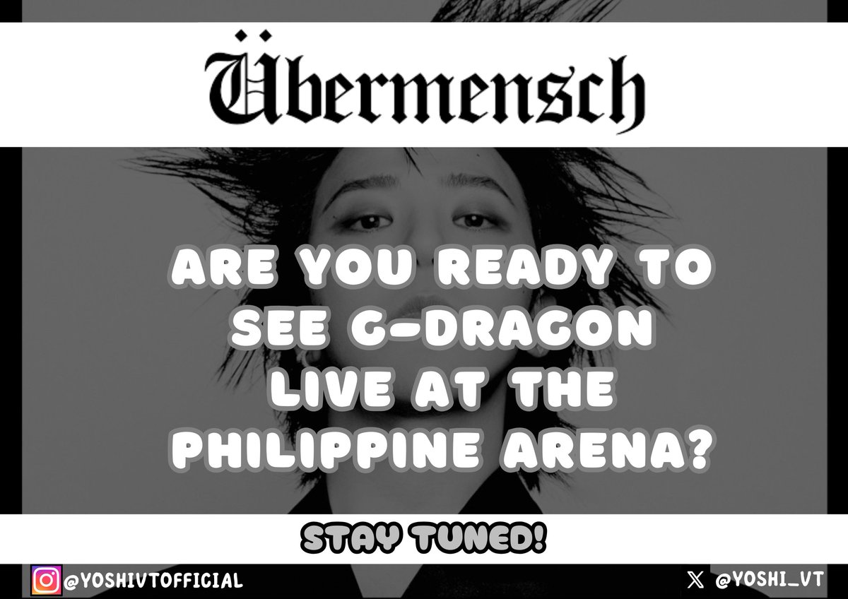 YOSHI_VT's tweet photo. Are you ready to see G-DRAGON live at the Philippine Arena? ๐
If youโve ever dreamed of being THAT close to the KING himself๐
โyou might want to stick around๐
๐๏ธ VIP Ticket Giveaway loading...
Stay tuned โ you wonโt want to miss this๐
#RaffleAlert #UBERMENSCH2025
#GDRAGONinPH #VIPExperience