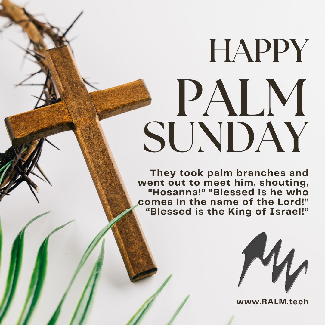 RALMTech's tweet image. 🌿✨ Palm Sunday Reflections from #RALMTech ✨🌿
As we step into Holy Week, we pause and reflect on #PalmSunday—a day of peace, hope, and new beginnings. Just like the palms once paved the way, may your path ahead be clear, purposeful, and protected

#Purpose #Faith #HolyWeek2025