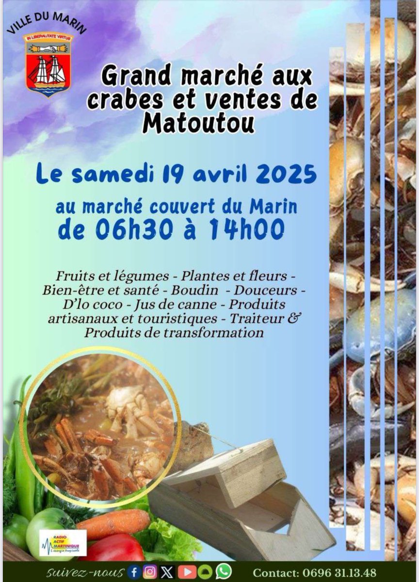 [GRAND  MARCHÉ AUX CRABES ]

Rendez-vous au Marché couvert de la Ville du Marin 
📅 Samedi 19 avril 2025 | 🕡 6h30 - 14h

✨Venez profiter d’une offre exceptionnelle avec 1 tonne de melons, 1 tonne de pastèques et 1 tonne de bananes plantains à la vente !