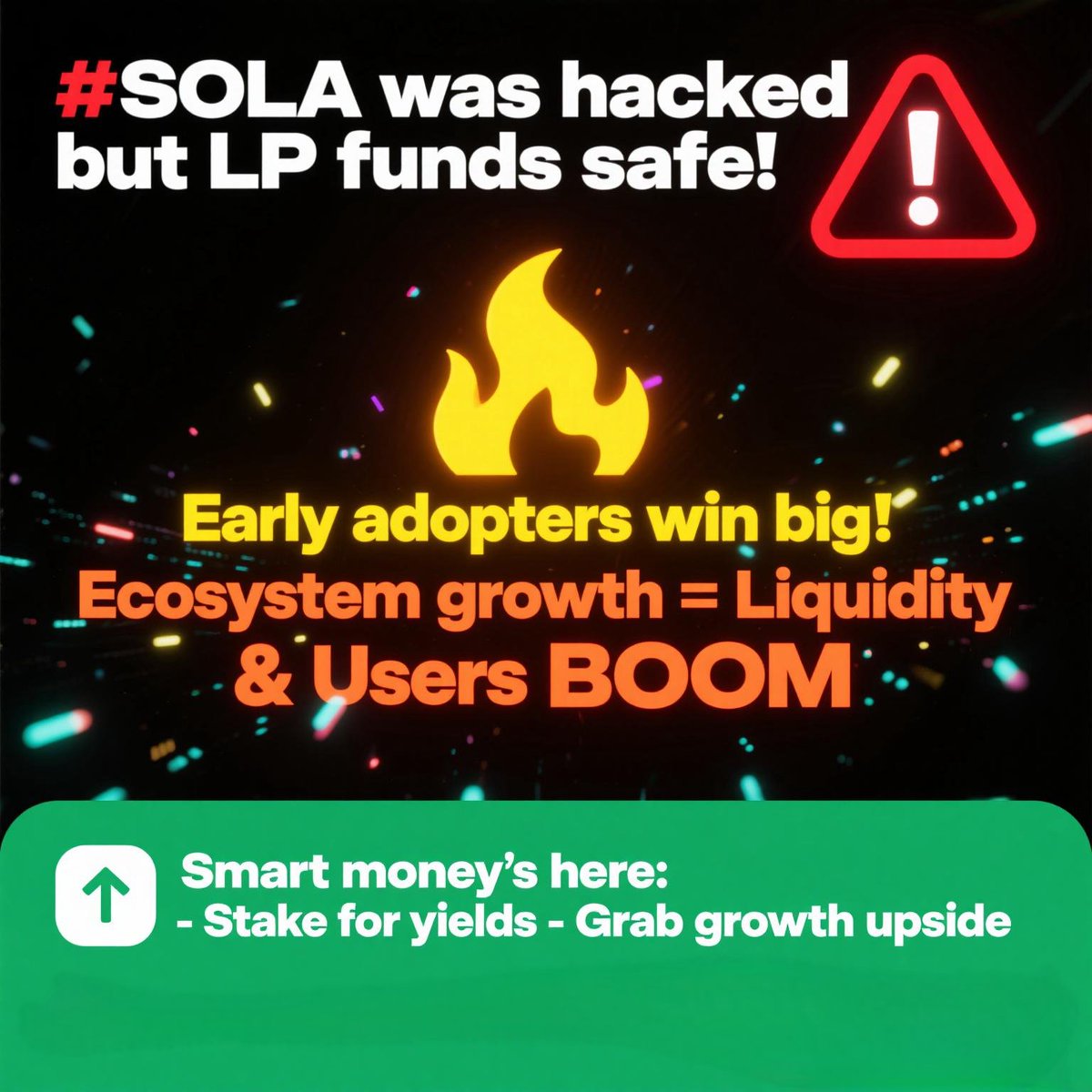Solacoin_News's tweet photo. 🚨#SOLA was hacked but LP funds safe! On-chain mining security proven✅  

🔥Early adopters win big! Ecosystem growth = Liquidity &amp; Users BOOM🚀  

🟢Smart money’s here:  
- Stake for yields  
- Grab growth upside    
address：0xef75016d13ac71a2770af8db574245fb250f7cad
#sola https://t.co/BIMIaz2rzn