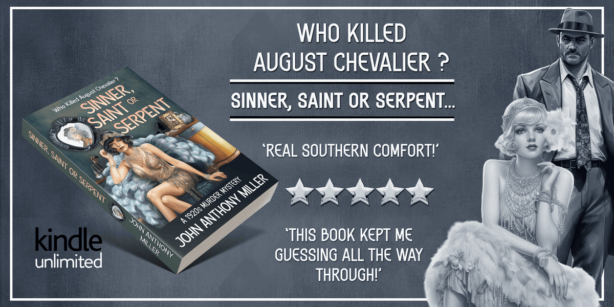 Sinner, Saint or Serpent
New Orleans, 1926: The murder that you’ll never solve
#mystery #cozymystery #jazzage
mybook.to/7HgREQ