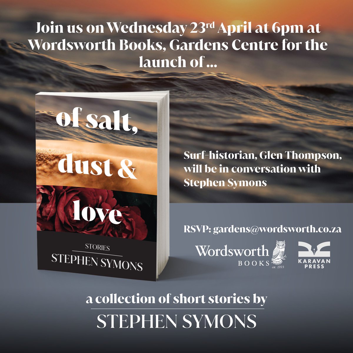 Stephen Symons (@defendtherealm) on Twitter photo ✨ Join Stephen Symons in conversation with Glen Thompson as they discuss Of Salt, Dust & Love.
📅 Date: Wednesday, 23 April 2025
⏰. Time: 18:00 - 18:30
📍Venue: Wordsworth Gardens Centre
📧 RSVP: gardens@wordsworth.co.za
<a href="/wordsworthbooks/">wordsworth books</a> <a href="/glent_za/">Glen Thompson</a> <a href="/KaravanPress/">Karavan Press</a> ✨ Join Stephen Symons in conversation with Glen Thompson as they discuss Of Salt, Dust & Love.
📅 Date: Wednesday, 23 April 2025
⏰. Time: 18:00 - 18:30
📍Venue: Wordsworth Gardens Centre
📧 RSVP: gardens@wordsworth.co.za
<a href="/wordsworthbooks/">wordsworth books</a> <a href="/glent_za/">Glen Thompson</a> <a href="/KaravanPress/">Karavan Press</a>