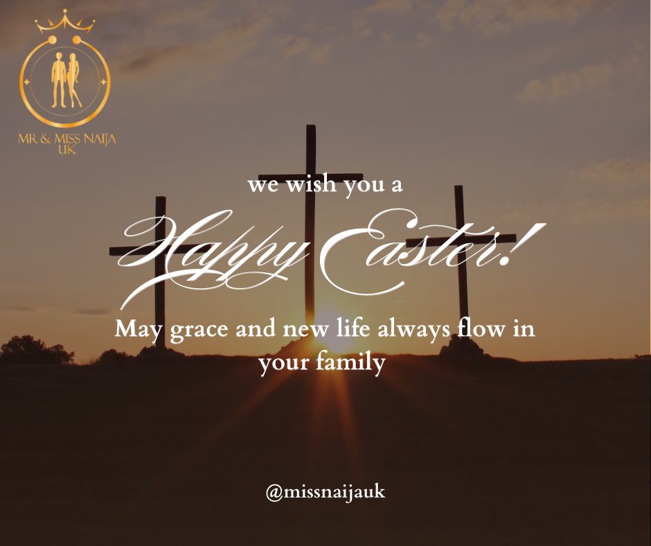 MissNaijaUk's tweet photo. From Mr &amp; Miss Naija UK, we wish you a Happy Easter filled with grace, love, and joyful tidings! ✨ #EasterBlessings #NaijaVibes #mrandmissnaijauk https://t.co/H0YmvMHodw