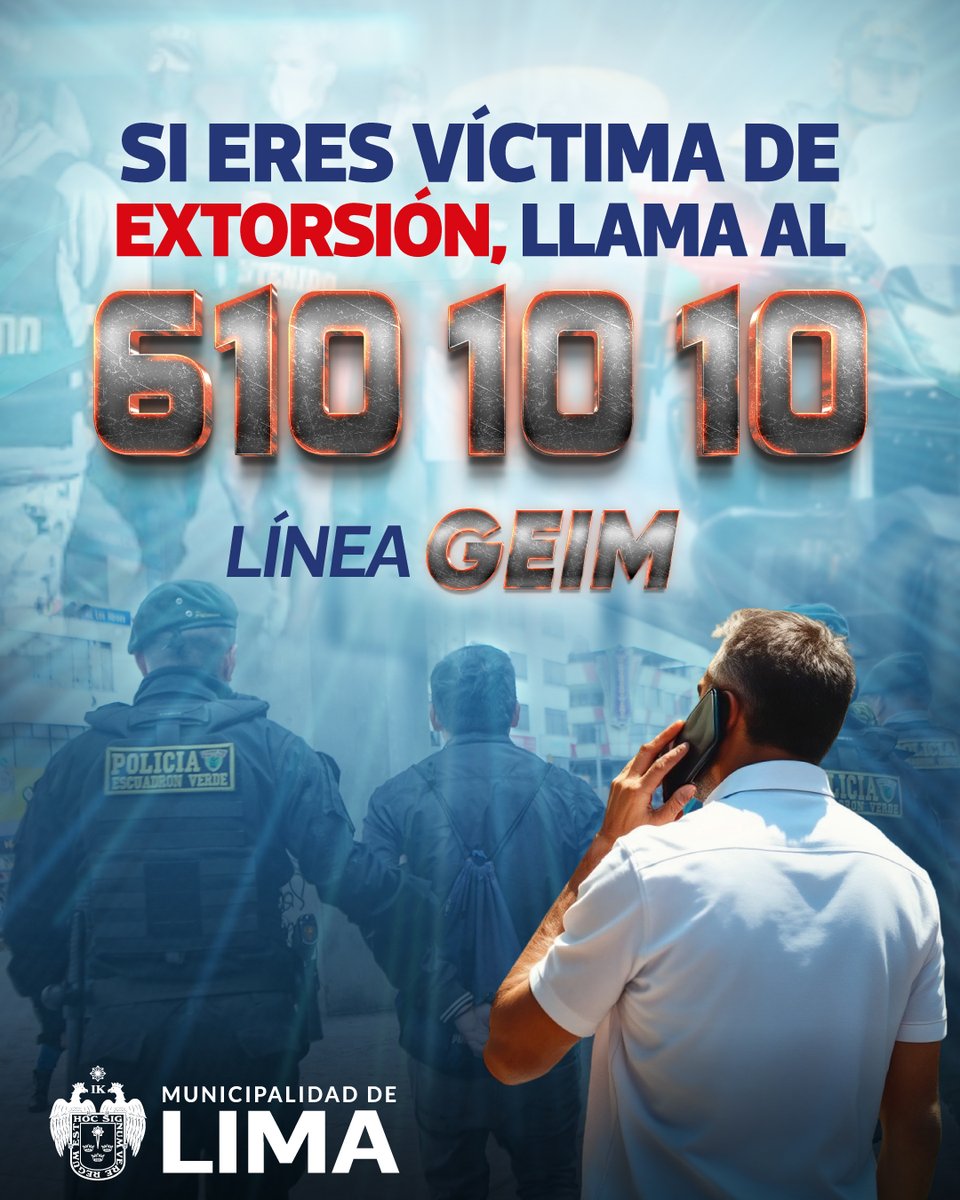MuniLima's tweet photo. 📷 ¿Eres víctima de extorsiones? 📷

Llama al GEIM 610 1010 y ayúdanos a capturar a las bandas criminales.
Recuerda que tu identidad no será revelada.
¡Tú eres nuestro mejor aliado!

#GEIM #MML https://t.co/Ef08CmyKuw