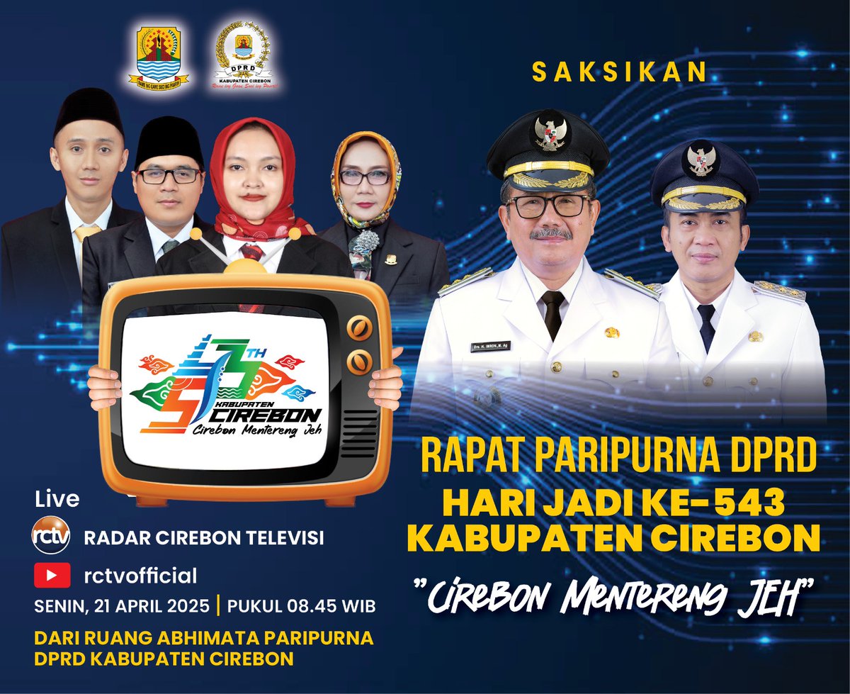 Saksikan Live Sidang Paripurna Istimewa
Hari jadi ke-543 Kabupaten Cirebon
Senin, 21 April 2025
Pukul 08.45 - selesai
Hanya di RCTV "Langka Padane"