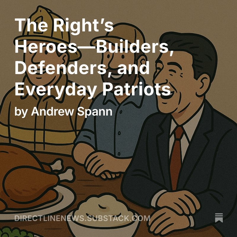 Mark Uncapher (@mark_uncapher) on Twitter photo The Right’s Heroes—Builders, Defenders, and Everyday Patriots By Andrew Spann - at <a href="/MoCoGOPClub/">Montgomery County Republican Club</a>'s #DirectLineNews Substack open.substack.com/pub/directline… The Right’s Heroes—Builders, Defenders, and Everyday Patriots By Andrew Spann - at <a href="/MoCoGOPClub/">Montgomery County Republican Club</a>'s #DirectLineNews Substack open.substack.com/pub/directline…