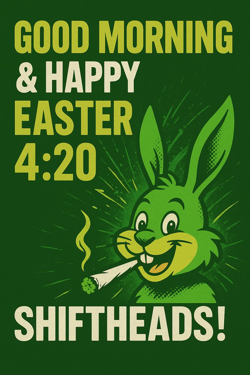 CrimeFederal's tweet photo. Good morning, ShiftHeads! 🌞
Wishing you an epic Easter and elevated 4:20 vibes!
#Easter420 #ShiftHeadsMagazine https://t.co/uGxLYZK931