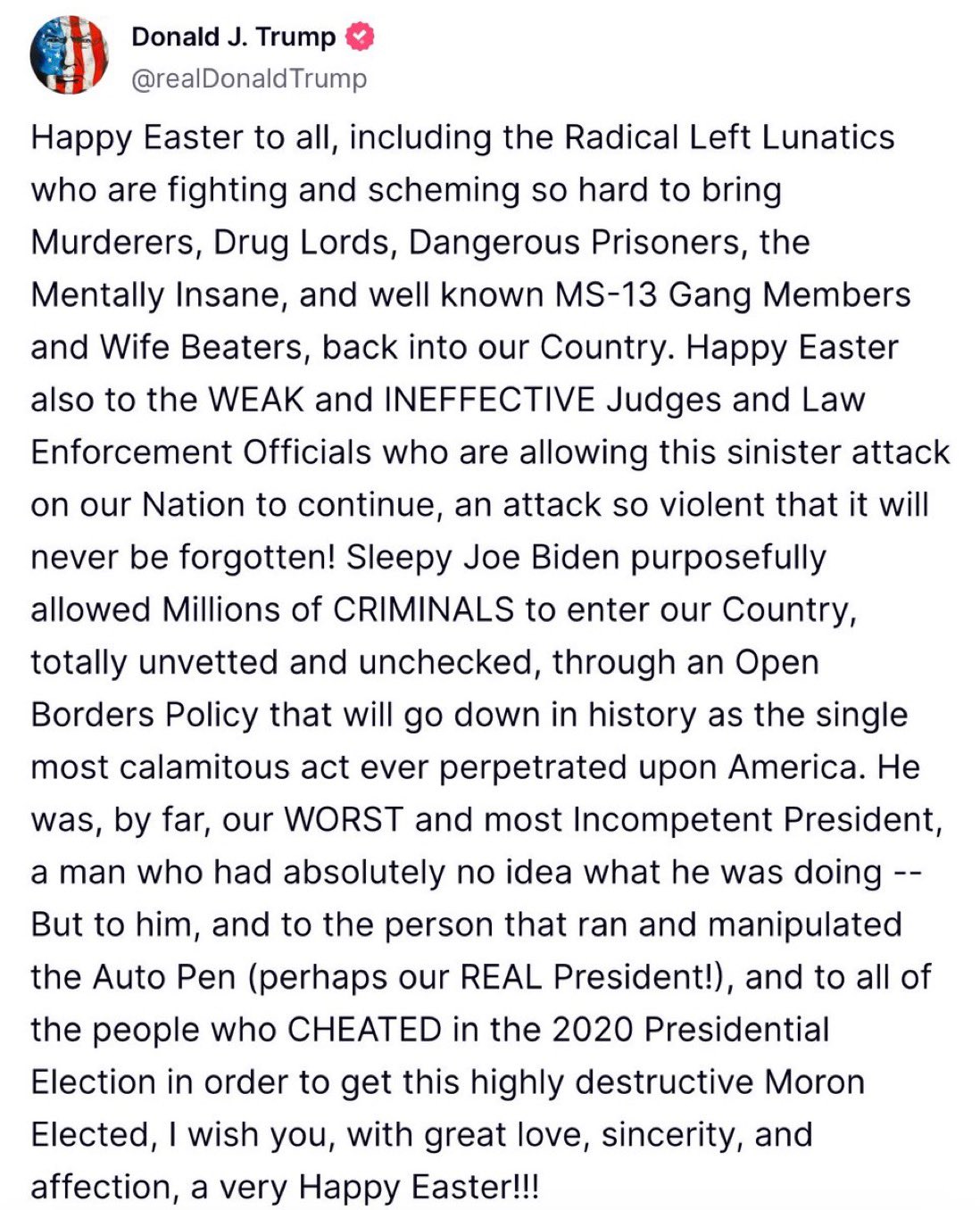 President Donald Trump delivers a fiery Easter message on social media, lashing out at former President Biden, judges, and law enforcement while accusing Democrats of enabling crime and border chaos. Photo:Truth social    