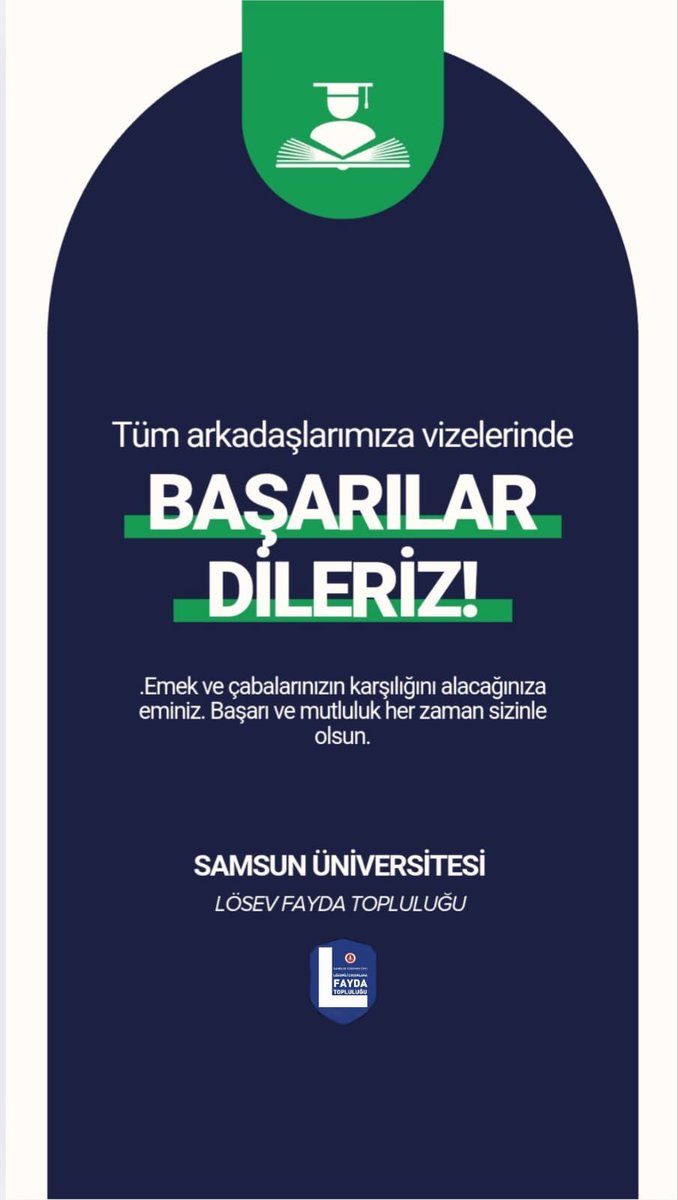 Samü LÖSEV ailesi olarak vize haftanızda başarılar ve kolaylıklar dileriz.