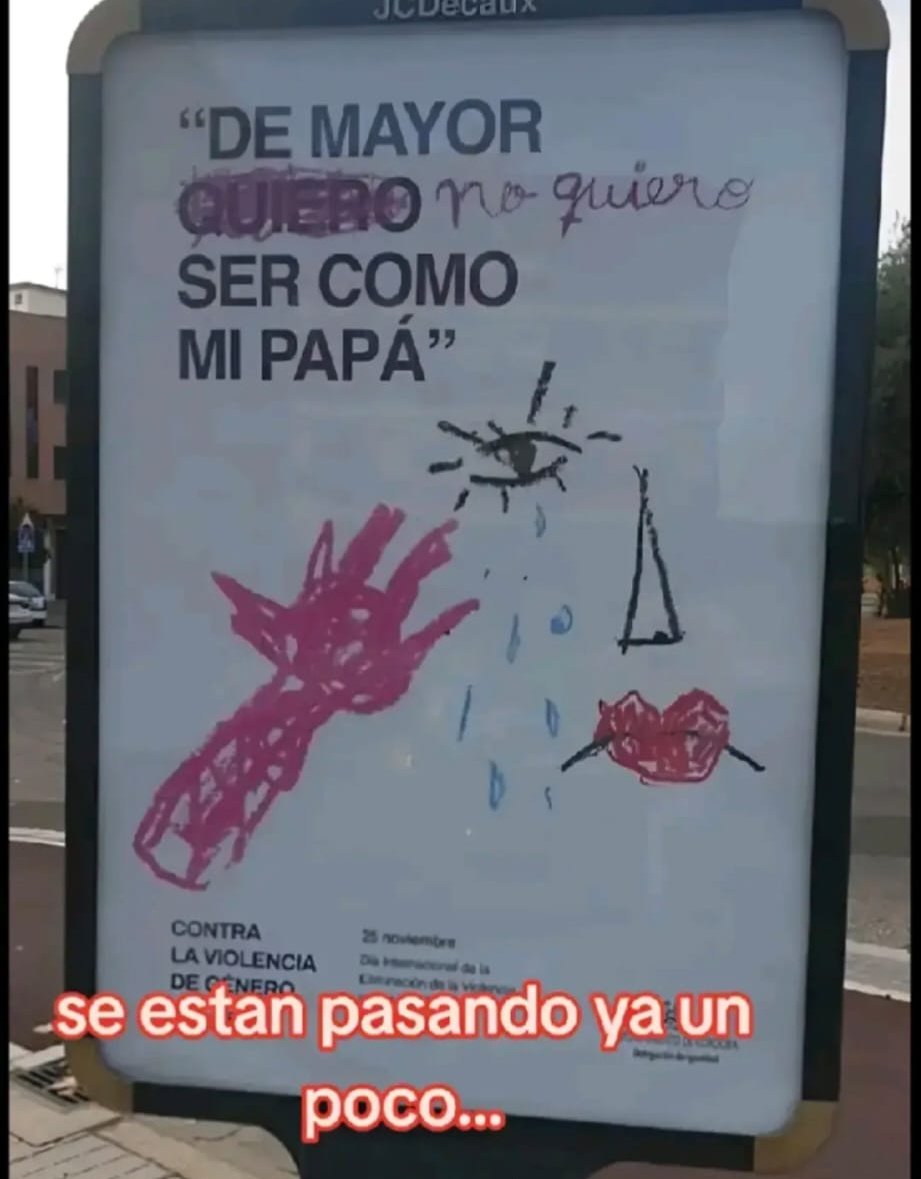 ... Esta puta basura está puesta en las calles de España, incitando a los niños a odiar a sus padres... Pero que asco de sociedad tenemos...