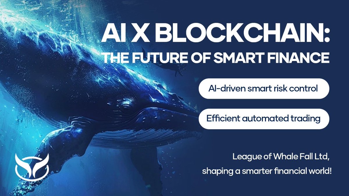 🤖 AI + Blockchain is reshaping the future of finance! 📊 League of Whale  Fall Ltd is actively investing in smart risk control and automated trading,  making DeFi more intelligent! 🚀💡 #LeagueofWhaleFallLtd #AI  #BlockchainInnovation