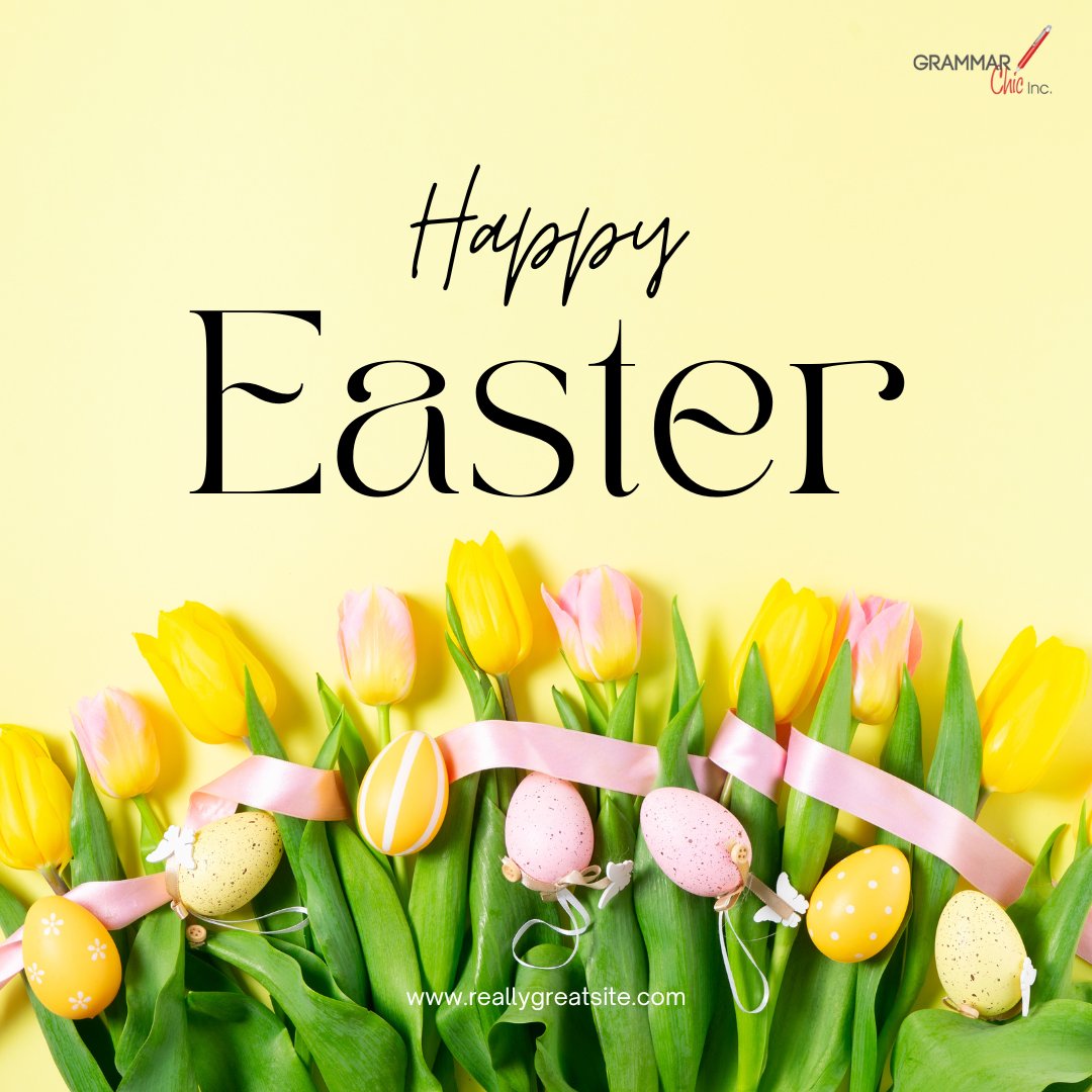 GrammarChicInc's tweet image. Wishing you a joyful and bright Easter! May your day be filled with happiness, renewal, and maybe even a few chocolate eggs. #HappyEaster #SpringJoy