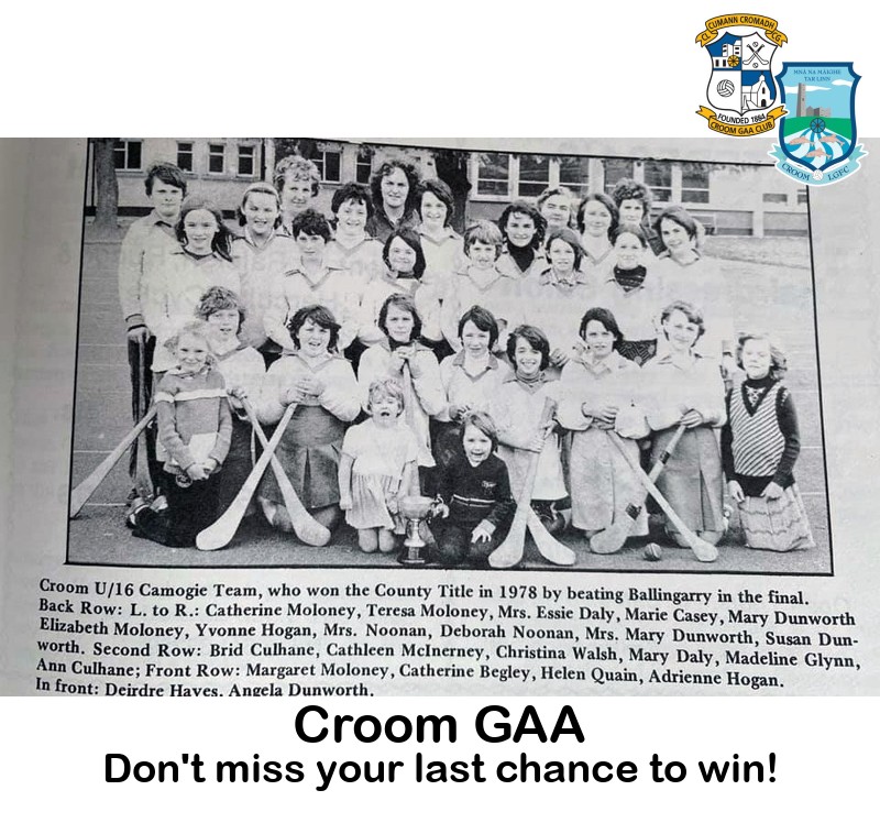 Play Online: lottoraiser.ie/Croom/
Monday, 21st April the Jackpot will be: € 17,800