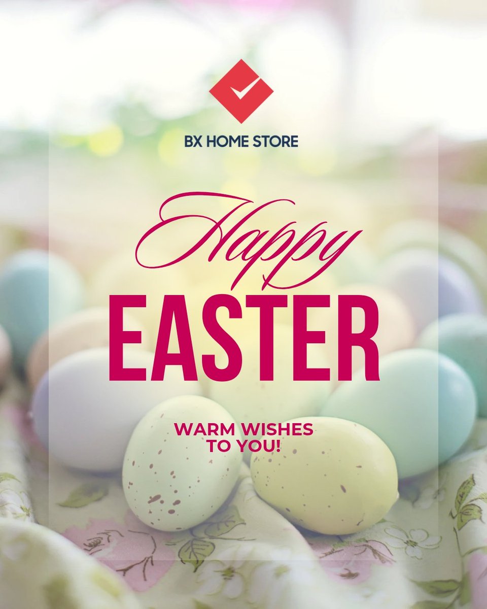 BxHomeStore's tweet photo. #BxHomeStore wishes you and your family a Happy Easter. https://t.co/pAn79v8F5K