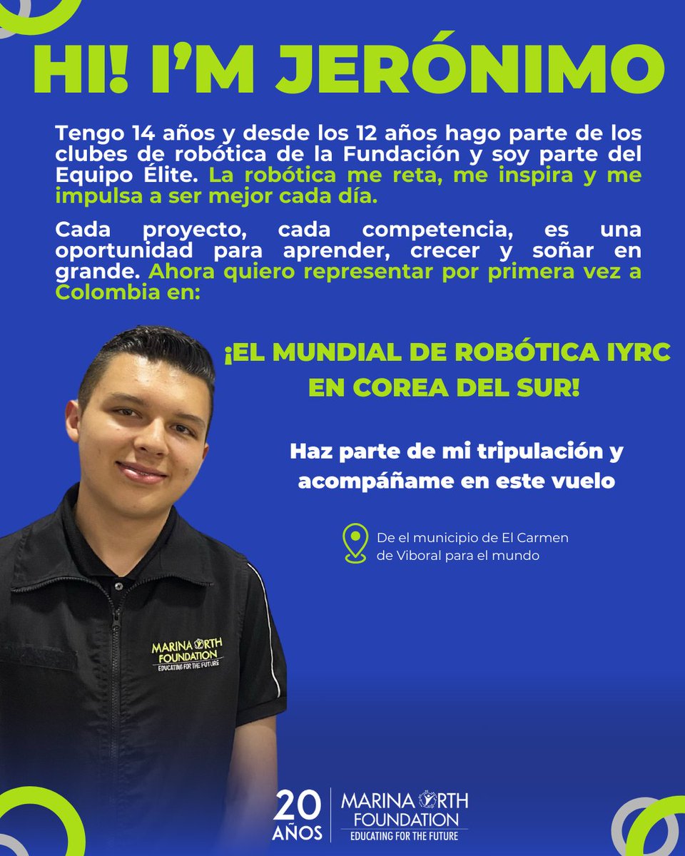 Apoya a Jerónimo a llegar al Mundial de Robótica en Corea del Sur.

Haz clic aquí:  checkout.wompi.co/l/gEWKtJ

Será su primera vez fuera del país, y sueña con aprender de otras culturas, compartir su conocimiento y, por supuesto, ¡Ganar! 🏆

¡Juntos podemos despegar! 🚀