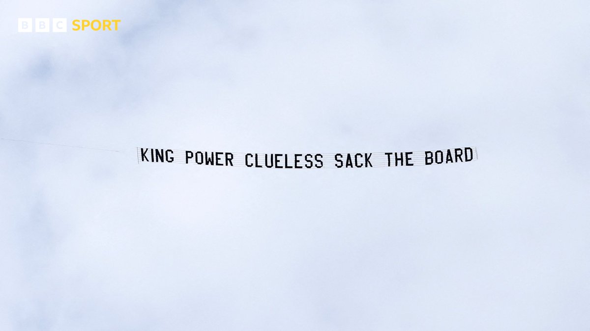 BBCMOTD's tweet photo. Phil McNulty: 

"A light aeroplane has just flown close to The King Power Stadium trailing the banner: "King Power Clueless. Sack The Board".

Feelings are running high among Leicester City fans after a dreadful campaign which is taking them straight back to the Championship."

#BBCFootball