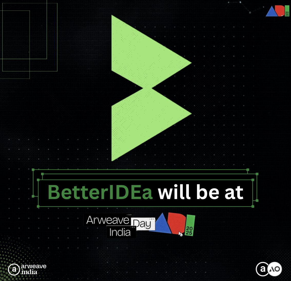 3 Days to go BetterIDEa is pumped for Arweave Day India! 🚀

We're ready to dive into the action and vibe with creators. See y'all at HH4